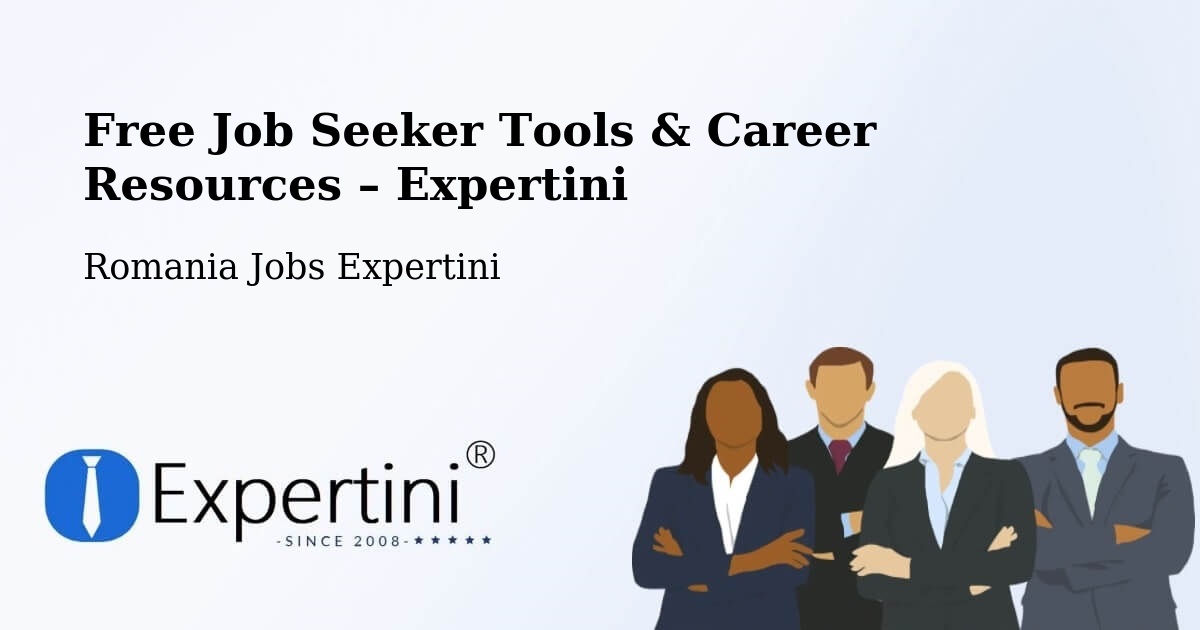 Free Job Seeker Tools & Career Resources – Comuna Cărbuneşti - Comuna Cărbuneşti, Romania Jobs Expertini